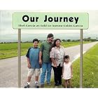 Our Journey (On Our Way to English, Social Studies Guided Reading, Level P) by Abel Garcia and Aurora Colon Garcia