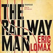 The Railway Man | [Eric Lomax]