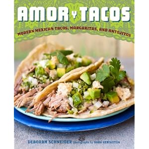 Amor y Tacos: Modern Mexican Tacos, Margaritas, and Antojitos