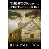 The Spook and the Spirit in the Stonedi Jilly Paddock