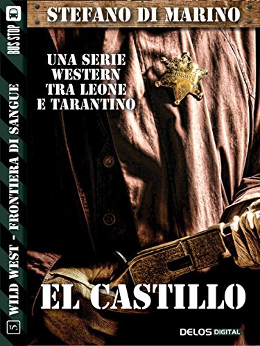 El castillo (Wild West) (Italian Edition)