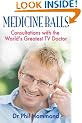 Medicine Balls: Consultations with the World's Greatest TV Doctor