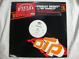 Field Mob, My Wheels / Friday Night - Vinyl Single