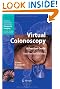 Virtual Colonoscopy: A Practical Guide (Medical Radiology / Diagnostic Imaging)