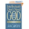 Intellectuals Don't Need God and Other Modern Myths