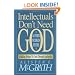 Intellectuals Don't Need God and Other Modern Myths