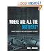 Where Are All the Brothers?: Straight Answers to Men's Questions about the Church
