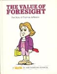 The Value of Foresight: The Story of...