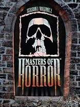Masters of Horror: Season One Box Set, Vol. 2