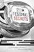Film Festival Secrets: A Handbook For Independent Filmmakers
