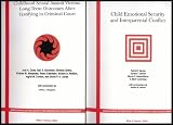Child Emotional Security and Interparental Conflict AND Childhood Sexual Assault Victims: Long-Term Outcomes After Testifying in Criminal Court [2 Book Set]