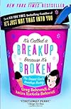 It's Called a Breakup Because It's Broken