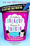 It's Called a Breakup Because It's Broken