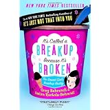 It's Called a Breakup Because It's Broken: The Smart Girl's Break-Up Buddy ~ Amiira Ruotola-Behrendt
