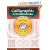 Calligraphic Ornaments CD-ROM and Book (Dover Electronic Clip Art)