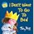 I Don't Want to Go to Bed (Little Princess)