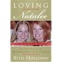 Loving Natalee: A Mother's Testament of Hope and Faith