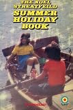 The Noel Streatfeild summer holiday book : a collection of stories and poems to while away the long hot summer days