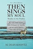 View Book 'Then Sings My Soul: Studies in the Psalms' 