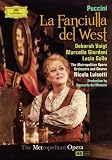 Puccini: La Fanciulla del West (The Metropolitan Opera)