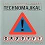 Technomajikal