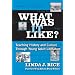 What Was It Like?: Teaching History And Culture Through Young Adult Literature (Language and Literacy)
