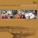 River Songs of Bangladesh