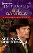 Keeping Christmas (Harlequin Intrigue Series)