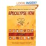 Apocalypse How: Turn the End-Times into the Best of Times!