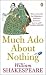 Much Ado about Nothing (Penguin Shakespeare)