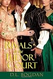 Rivals in the Tudor Court (Tudor Court 2)