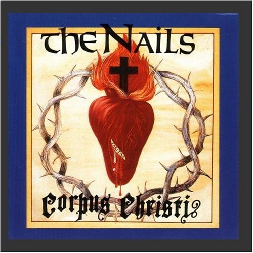 Nails - Corpus Christi - Zortam Music
