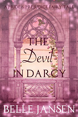 The Devil in Darcy: A Pride and Prejudice Fairy Tale