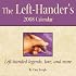 The Left Handers: 2008 Day-to-Day Calendar