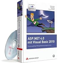 ASP.NET 4.0 mit Visual Basic 2010: Leistungsf&auml;hige Webapplikationen programmieren