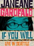 Janeane Garofalo: If You Will