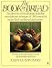 Books : The Book of Bread (Perennial Library) [Paperback]