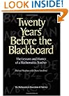 Twenty Years Before the Blackboard: The Lessons and Humor of a Mathematics Teacher (Spectrum)