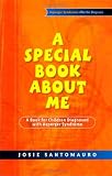 A Special Book About Me: A Book for Children Diagnosed With Asperger Syndrome (Asperger Syndrome After the Diagnosis)