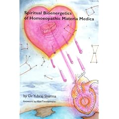 Spiritual Bioenergetics of Homoeopathic Materia Medica: v. 1
