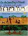 On the Same Day in March: A Tour of the World's Weather by Marilyn Singer