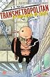 Transmetropolitan, Tome 1 : Le come-back du si�cle