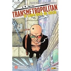 Transmetropolitan, Tome 1 : Le come-back du si�cle