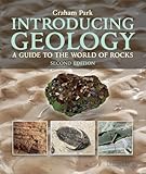 Introducing geology : a guide to the world of rocks