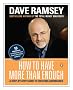 How to Have More than Enough: A Step-by-Step Guide to Creating Abundance