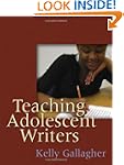 Teaching Adolescent Writers