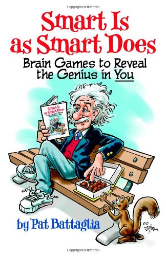 Smart Is as Smart Does, Brain Games to Reveal the Genius in You