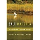 Salt Marshes: A Natural and Unnatural History