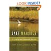 Salt Marshes: A Natural and Unnatural History
