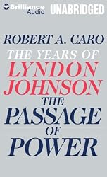 The Passage of Power: The Years of Lyndon Johnson